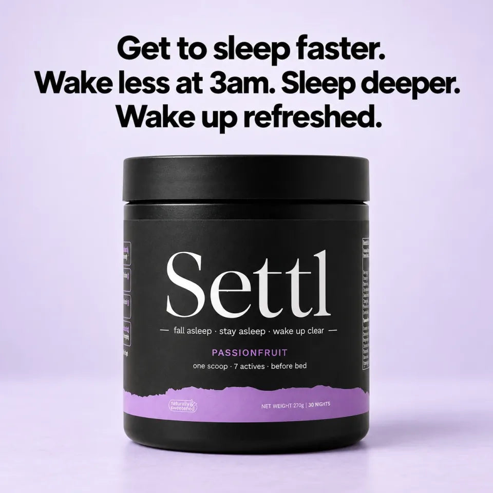 The Settl Passionfruit tub. Get to sleep faster. Wake less at 3am. Sleep deeper. Wake up refreshed.